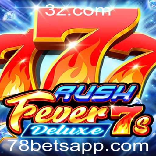 Descubra RushFever7sDeluxe: O Jogo de Cassino que Está Dominando as Plataformas de Apostas